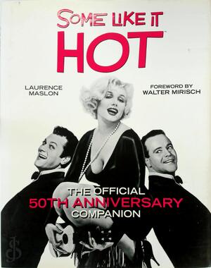 Some Like It Hot - Laurence Maslon