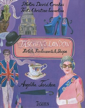 Taschen's London - Christine Samuelian