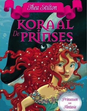 De koraalprinses - Thea Stilton De koraalprinses - Thea Stilton