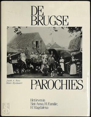 De Brugse Parochies - Jaak A. Rau, Marc Ryckaert