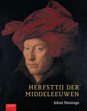 Herfsttij der Middeleeuwen - Johan Huizinga Herfsttij der Middeleeuwen - Johan Huizinga