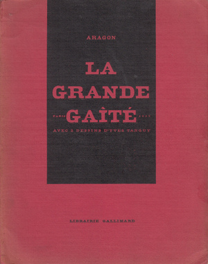 La grande Gaîté - Louis Aragon La grande Gaîté - Louis Aragon