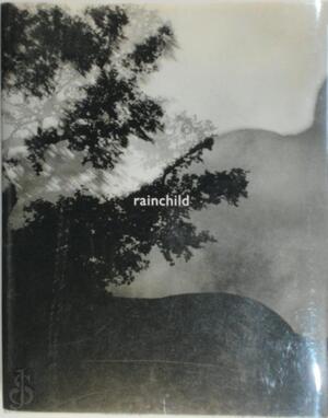 Rainchild - Machiel Botman Rainchild - Machiel Botman