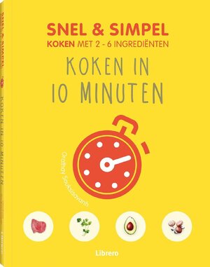 Koken in 10 minuten - Snel & simpel - Orathay Souksisavan Koken in 10 minuten - Snel & simpel - Orathay Souksisavan