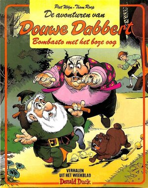 Bombasto met het boze oog - De avonturen met Douwe Dabbert - Piet Wijn, Thom Roep Bombasto met het boze oog - De avonturen met Douwe Dabbert - Piet Wijn, Thom Roep