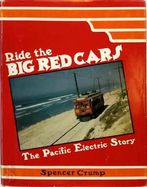 Ride the Big Red Cars - Spencer Crump