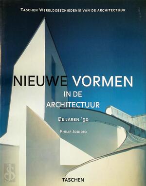 Nieuwe vormen in de architectuur - Philip Jodidio, Jan Wynsen, Elke Doelman Nieuwe vormen in de architectuur - Philip Jodidio, Jan Wynsen, Elke Doelman