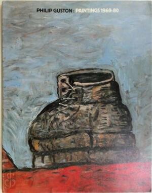 Philip Guston: Paintings 1969-80 - Philip Guston Philip Guston: Paintings 1969-80 - Philip Guston
