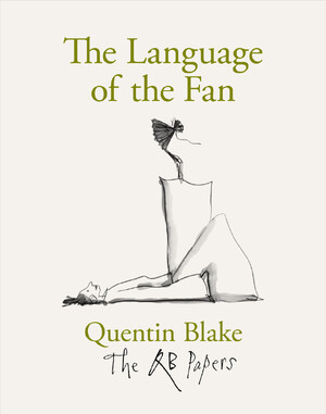 Language of the fan - Quentin Blake