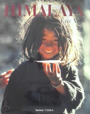 Himalaya - Eric Valli, Anne de Sales, Tensing Norbu, Pascal Cornet