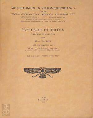 Egyptische oudheden verzameld door W. A. van Leer - W. A. van Leer, Jozef Marie Antoon Janssen