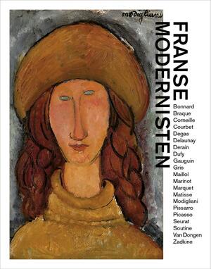 Franse modernisten 1850-1960 - Daphné Castano Franse modernisten 1850-1960 - Daphné Castano