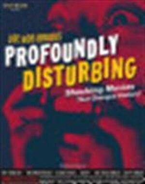 Profoundly disturbing - Joe Bob Briggs