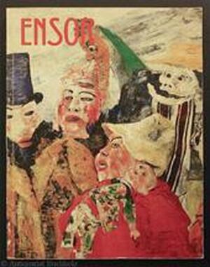 James Ensor - Guido Magnaguagno, Marianne Karabelnik-matta, Kunsthaus Zürich, Commissariaat-Generaal voor de Internationale culturele samenwerking (bruxelles), Musée royal des beaux-arts (Anvers Belgique) James Ensor - Guido Magnaguagno, Marianne Karabelnik-matta, Kunsthaus Zürich, Commissariaat-Generaal voor de Internationale culturele samenwerking (bruxelles), Musée royal des beaux-arts (Anvers Belgique)