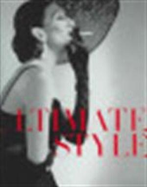 Ultimate style - Bettina Zilkha, Eleanor Lambert