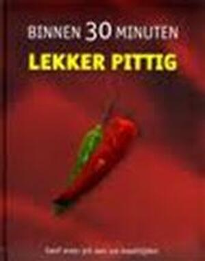 Lekker pittig - Nannie Nieland-weits, Renate Hagenouw Lekker pittig - Nannie Nieland-weits, Renate Hagenouw
