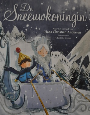 De Sneeuwkoningin - Charlotte Cooke, Hans Christian Andersen De Sneeuwkoningin - Charlotte Cooke, Hans Christian Andersen