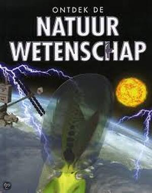 Ontdek de natuurwetenschap - 