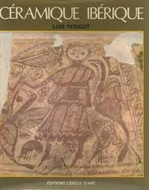 Ceramique Iberique - Luis Pericot