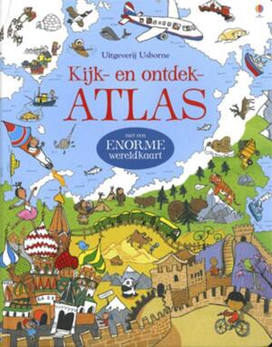 Kijk- en ontdekatlas - Alex Frith Kijk- en ontdekatlas - Alex Frith