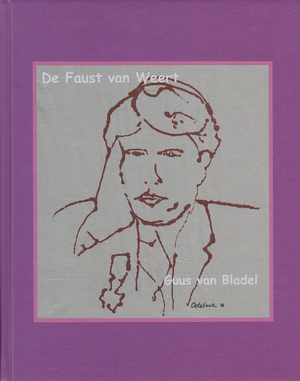De Faust van Weert - G. van Bladel De Faust van Weert - G. van Bladel
