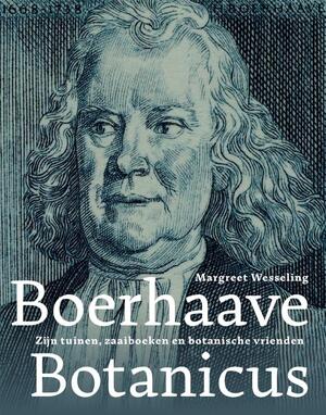 Boerhaave botanicus - Margreet Wesseling Boerhaave botanicus - Margreet Wesseling