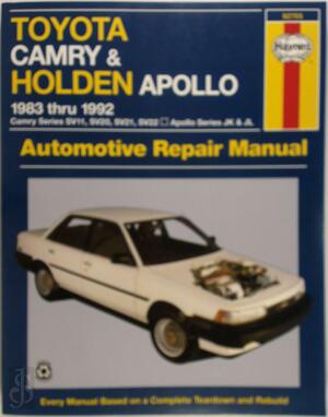 Toyota Camry & Holden Apollo automotive repair manual (Haynes automotive repair manual series) - John Haynes