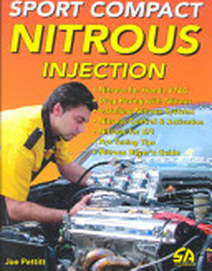 Sport Compact Nitrous Injection - Joe Pettitt