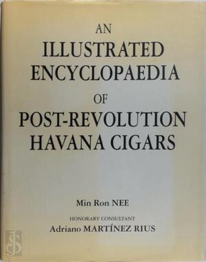 An Illustrated Encyclopaedia of Post-revolution Havana Cigars - Min Ron Nee An Illustrated Encyclopaedia of Post-revolution Havana Cigars - Min Ron Nee