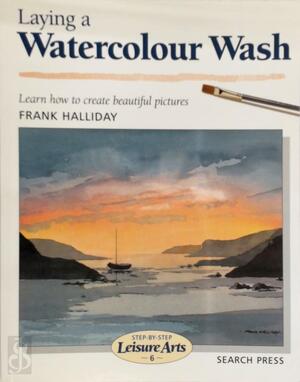 Laying a Watercolour Wash - Frank Halliday Laying a Watercolour Wash - Frank Halliday