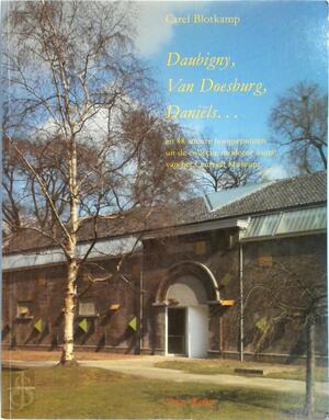 Daubigny, van Doesburg, Daniëls-- - Carel Blotkamp, Centraal Museum (utrecht, Netherlands)