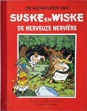 De nerveuze Nerviers - Willy Vandersteen De nerveuze Nerviers - Willy Vandersteen