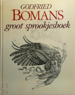 Groot sprookjesboek - Godfried Bomans Groot sprookjesboek - Godfried Bomans