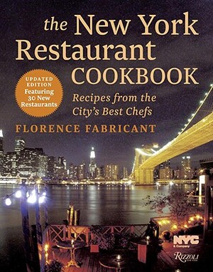 The New York Restaurant Cookbook - Florence Fabricant
