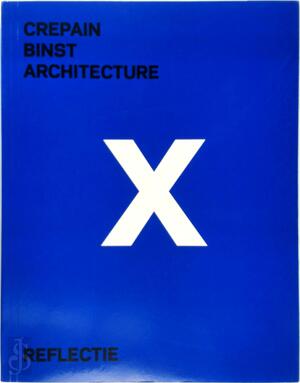 Crepain Binst Architecture - Luc Lambrecht Crepain Binst Architecture - Luc Lambrecht