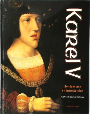 Karel V - Gerben Graddesz Hellinga Karel V - Gerben Graddesz Hellinga