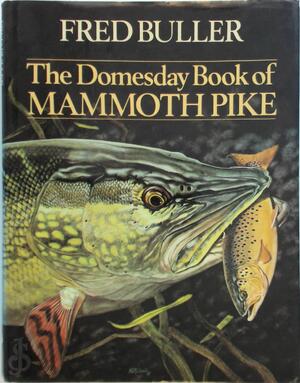 The Domesday Book of Mammoth Pike - Fred Buller The Domesday Book of Mammoth Pike - Fred Buller