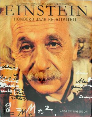 Einstein, honderd jaar relativiteit - Andrew Robinson