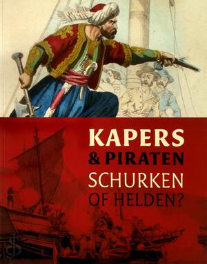 Kapers & Piraten - Joost Schokkenbroek, Jeroen ter Brugge Kapers & Piraten - Joost Schokkenbroek, Jeroen ter Brugge