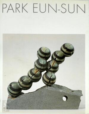 Connessioni e proliferazioni - Park Eun-Sun