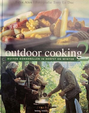 Outdoor cooking - Felix Alen, Marc Declercq