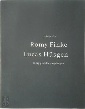 Romy Finke - fotografie / Lucas Hüsgen - Innig graf der jongelingen - Lucas Husgen, Romy Finke