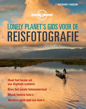Lonely Planet's gids voor de reisfotografie - Richard l'Anson