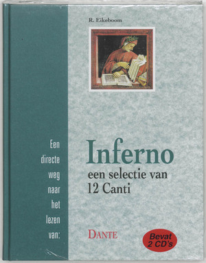 Dante, Inferno + 2 CD's - R. Eikeboom
