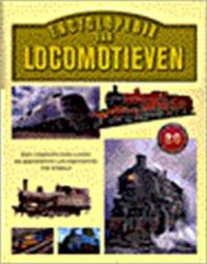 Encyclopedie van locomotieven - Colin Garratt Encyclopedie van locomotieven - Colin Garratt
