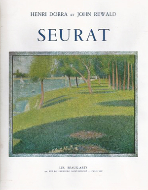 Seurat - Henri Dorra, John Rewald Seurat - Henri Dorra, John Rewald