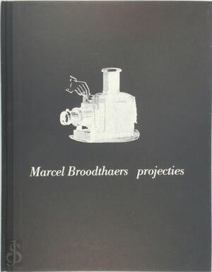 Marcel Broodthaers projecties - Marcel Broodthaers projecties -
