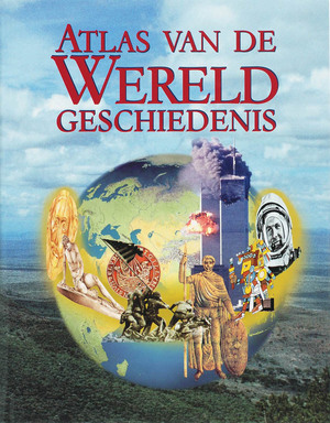 Atlas van de wereldgeschiedenis - J. Haywood