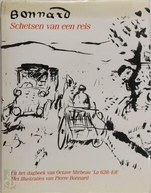 Bonnard, schetsen van een reis - Octave Mirbeau