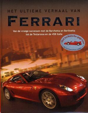 Het ultieme verhaal van Ferrari - Brian Laban, Siem Leeuwenkamp Het ultieme verhaal van Ferrari - Brian Laban, Siem Leeuwenkamp